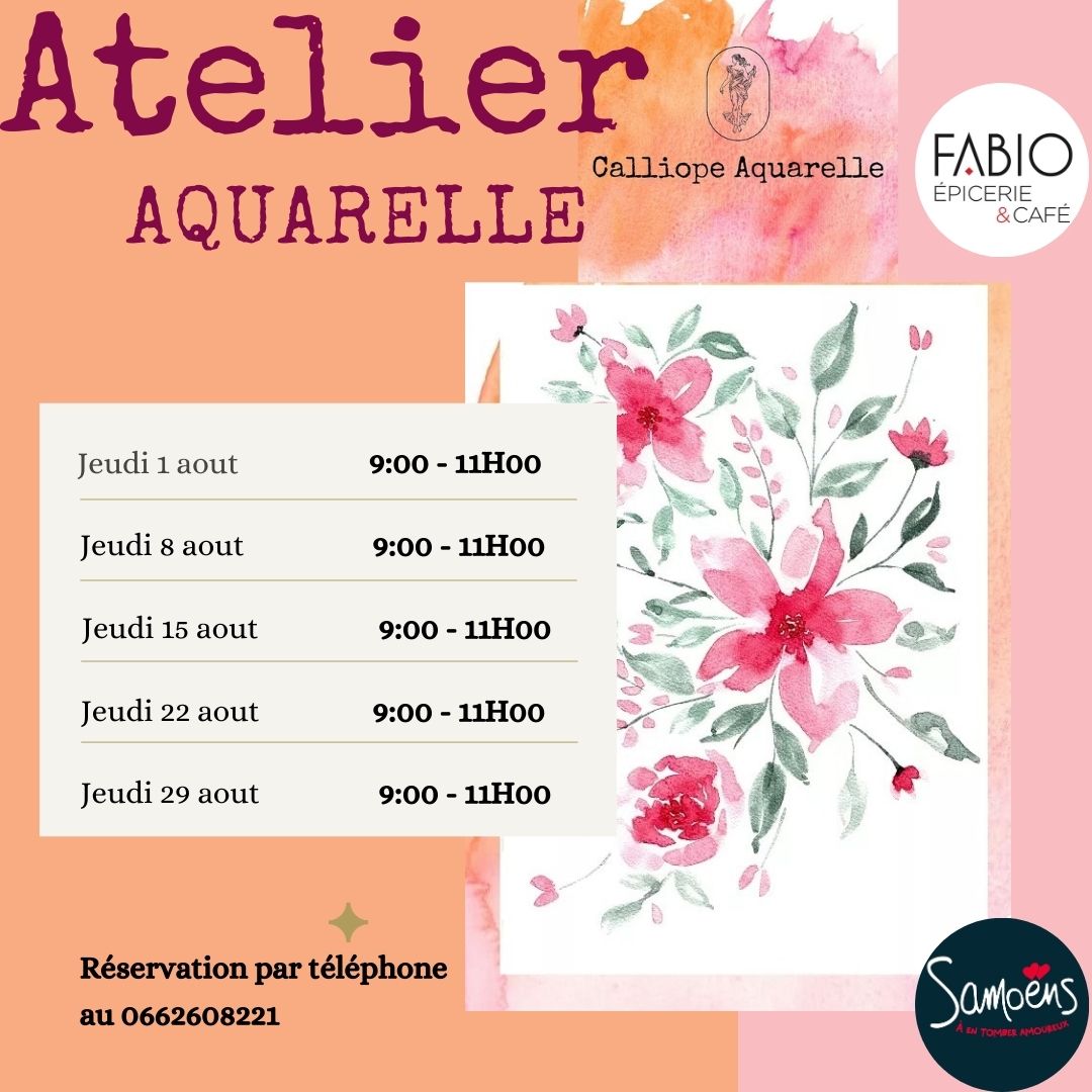 Atelier Aquarelle au Fabio Cafe Brasserie de Samoens - Programme planing Aout - Calliope aquarelle
